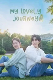 My Lovely Journey (2025) ทริปนี้…หัวใจออกเดินทาง