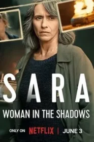 Sara Woman in the Shadows (2025) ซาร่า ผู้หญิงในเงา