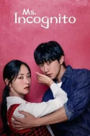 Ms. Incognito (2025) ภารกิจลับบอดี้การ์ดสาว